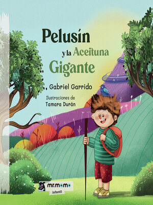cover image of Pelusín y la Aceituna Gigante